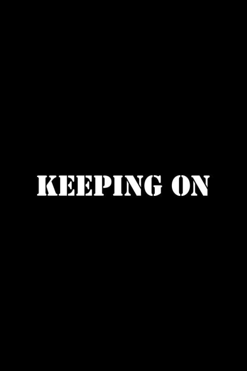 Постер фильма «Keeping On»