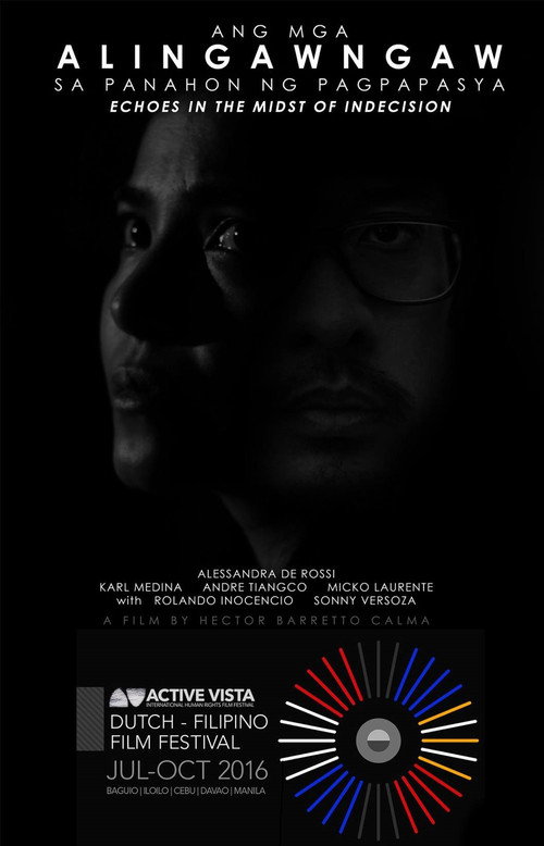 Постер фильма «Ang mga Alingawngaw sa Panahon ng Pagpapasya»