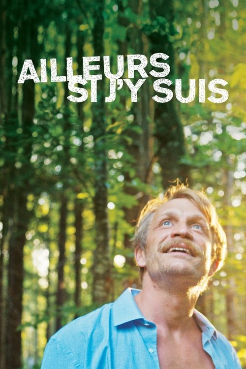 Постер фильма «Ailleurs si j'y suis»