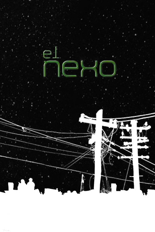Постер фильма «El Nexo»