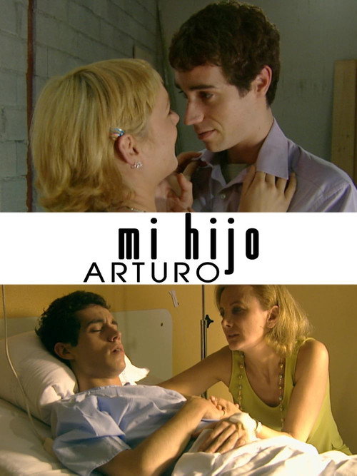 Постер фильма «Mi hijo Arturo»