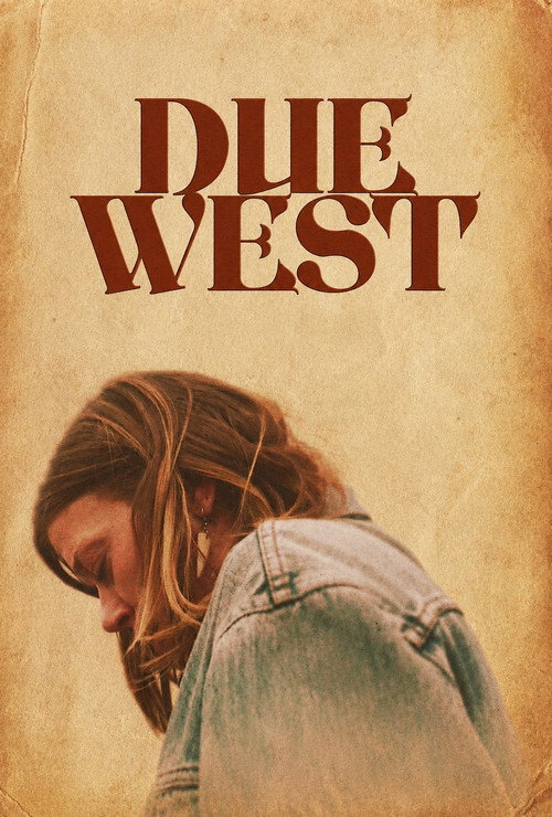 Постер фильма «Due West»