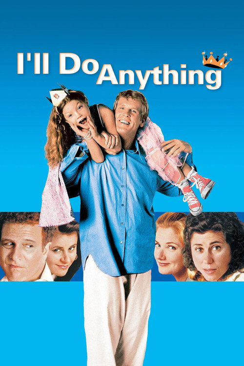 Постер фильма «I'll Do Anything»
