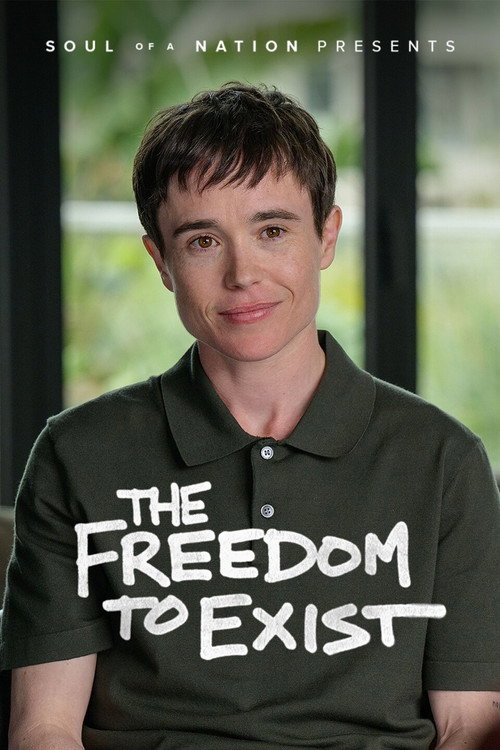 Постер фильма «The Freedom to Exist - A Soul of a Nation Presentation»