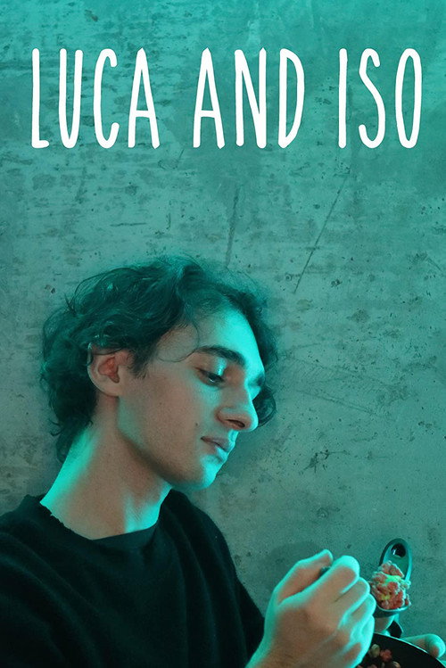 Постер фильма «Luca and Iso»