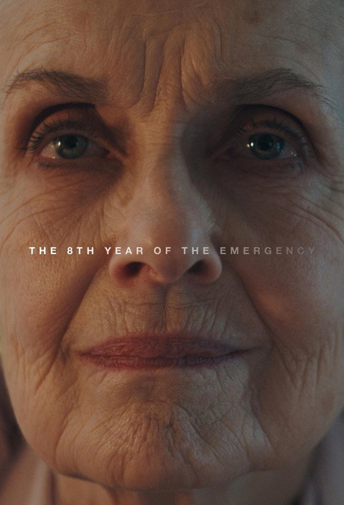 Постер фильма «The 8th Year of the Emergency»