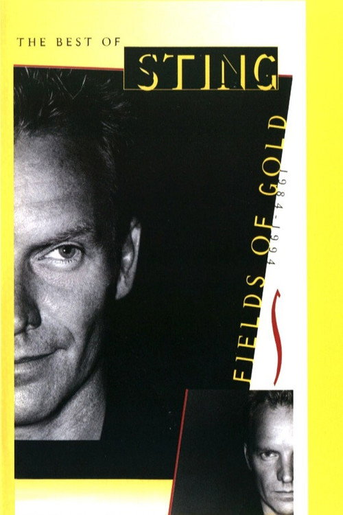 Постер фильма «Sting – Fields Of Gold - The Best Of Sting»