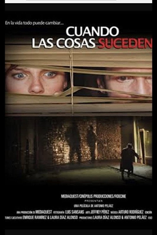 Постер фильма «Cuando las cosas suceden»