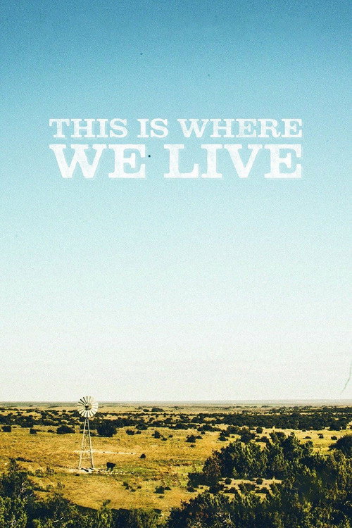 Постер фильма «This Is Where We Live»