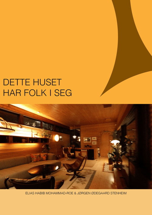 Постер фильма «Dette Huset Har Folk i Seg»