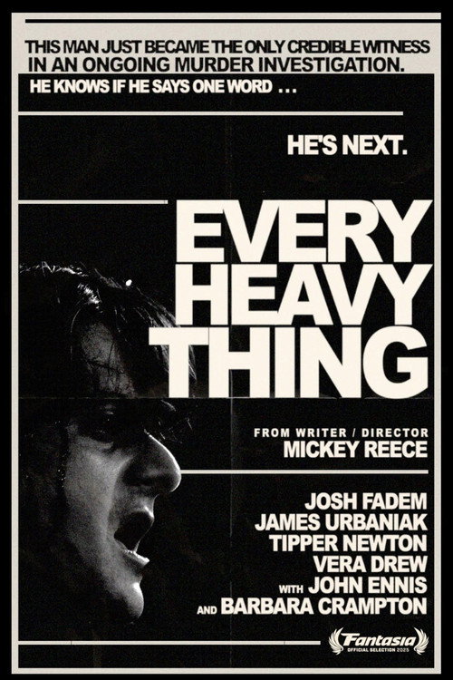Постер фильма «Every Heavy Thing»