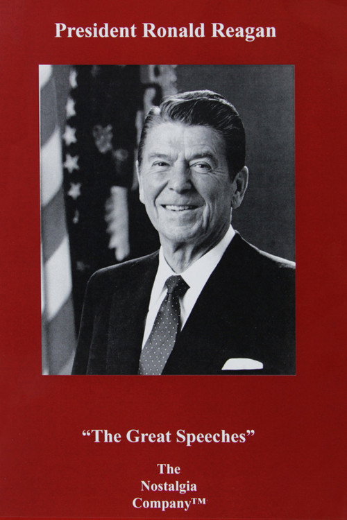 Постер фильма «President Ronald Reagan: The Great Speeches»