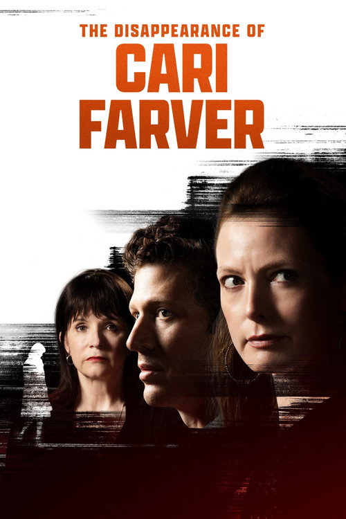 Постер фильма «The Disappearance of Cari Farver»