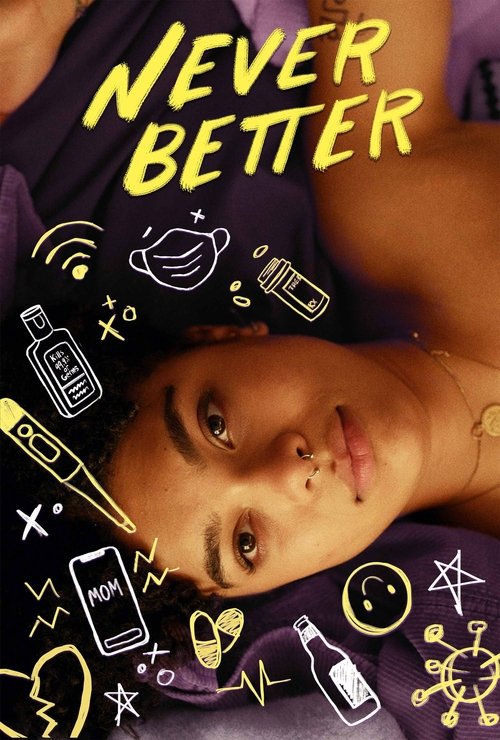 Постер фильма «Never Better»