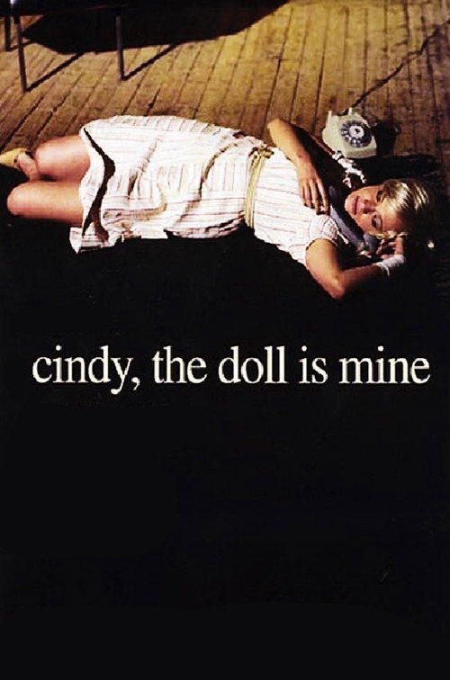 Постер фильма «Cindy, the Doll Is Mine»