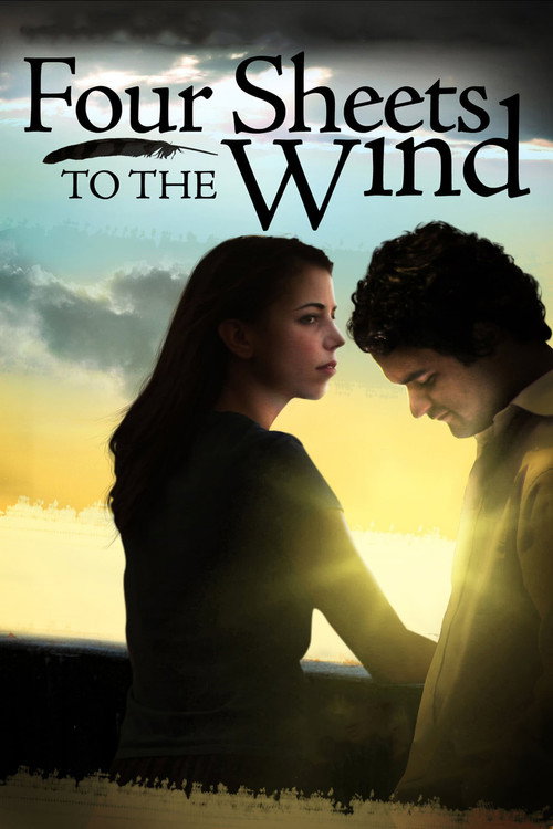 Постер фильма «Four Sheets to the Wind»
