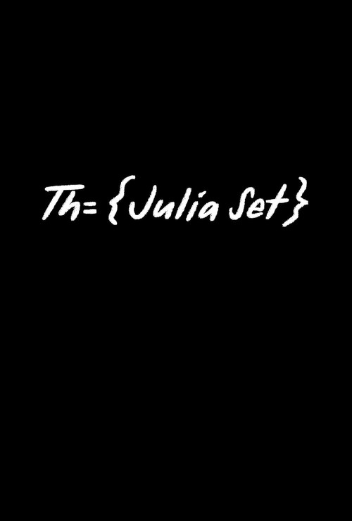 Постер фильма «The Julia Set»