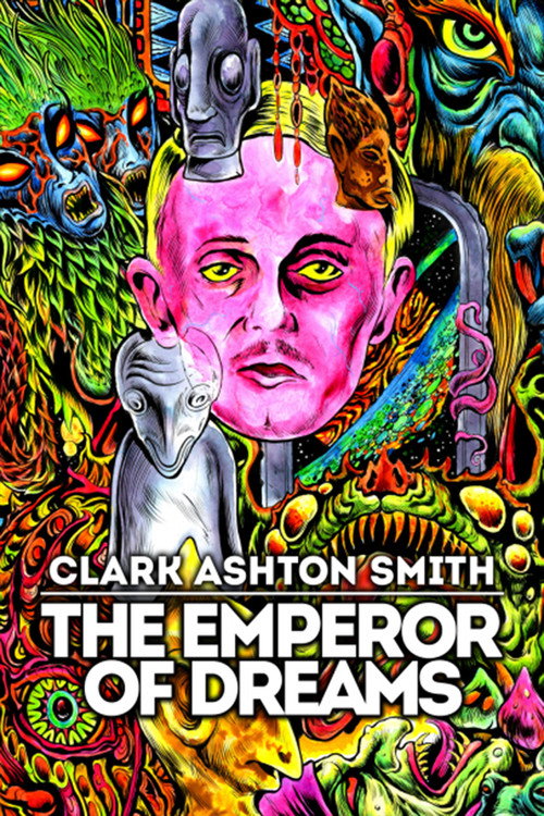 Постер фильма «Clark Ashton Smith: The Emperor of Dreams»