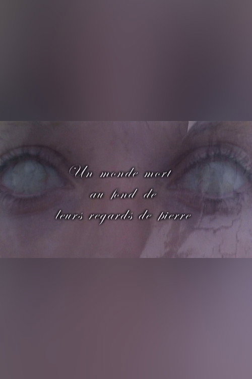 Постер фильма «Un monde mort au fond de leurs regards de pierre»