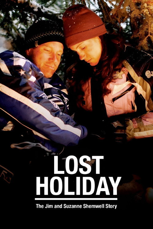 Постер фильма «Lost Holiday: The Jim & Suzanne Shemwell Story»