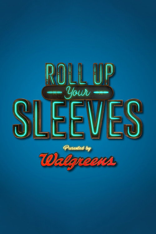 Постер фильма «Roll Up Your Sleeves»