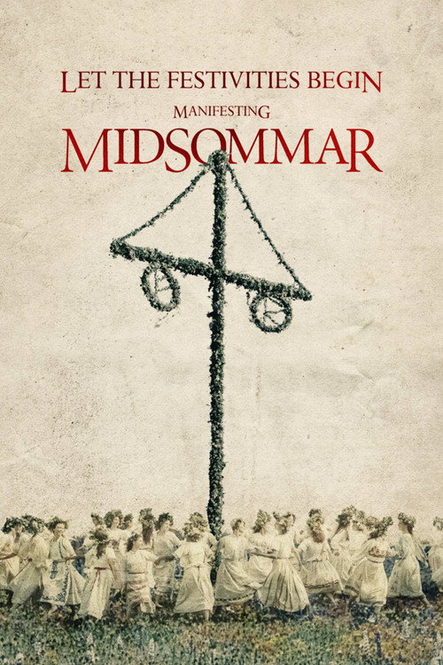 Постер фильма «Let the Festivities Begin: Manifesting Midsommar»