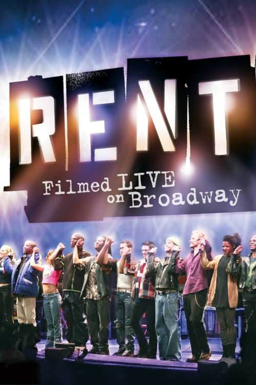Постер фильма «Rent: Filmed Live on Broadway»