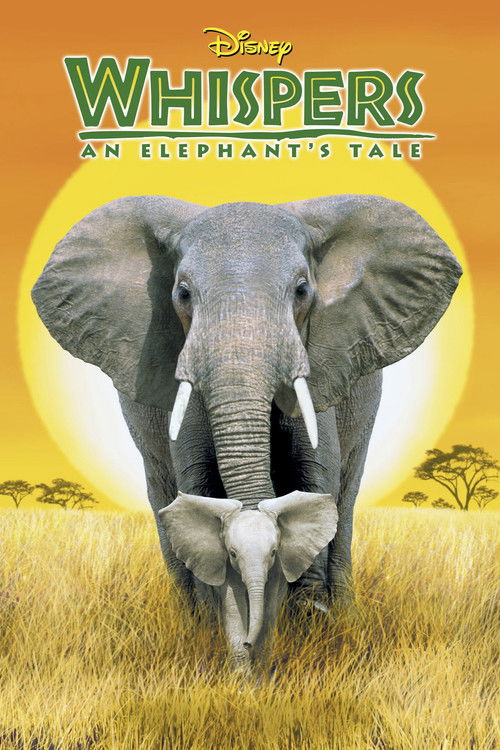 Постер фильма «Whispers: An Elephant's Tale»