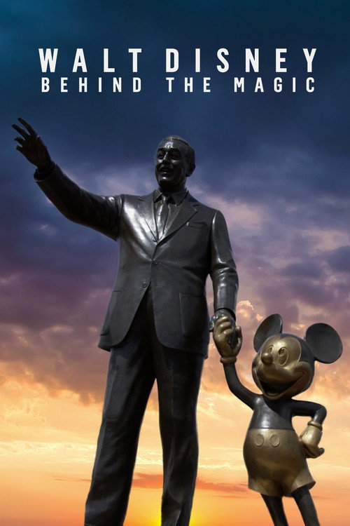Постер фильма «Walt Disney: Behind the Magic»