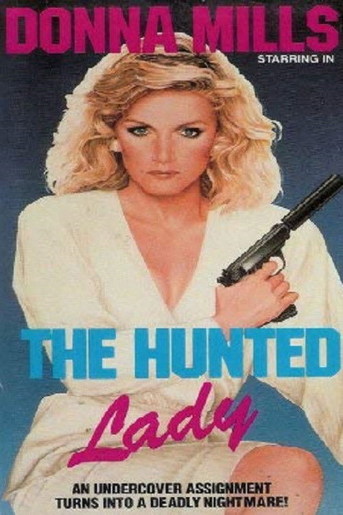 Постер фильма «The Hunted Lady»