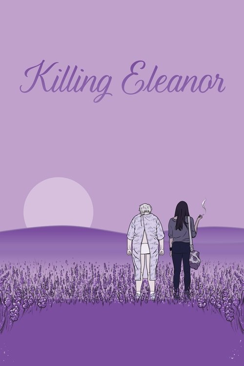 Постер фильма «Killing Eleanor»