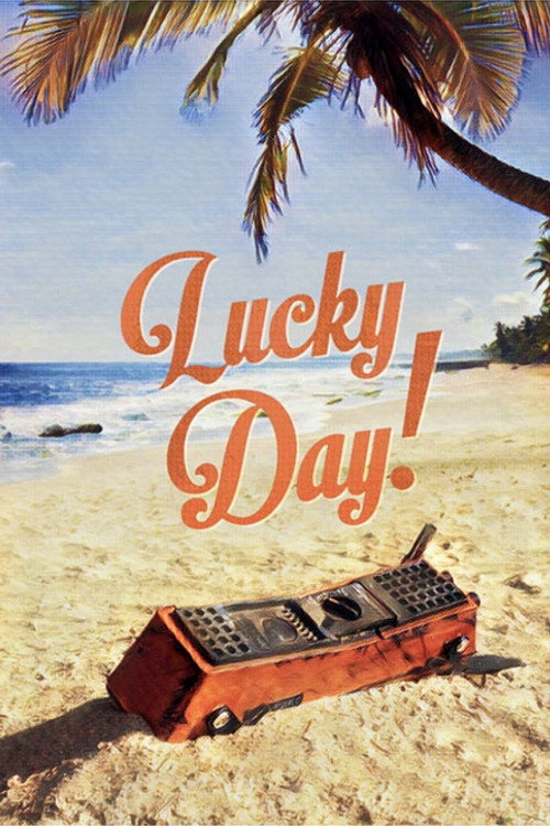Постер фильма «Lucky Day!»