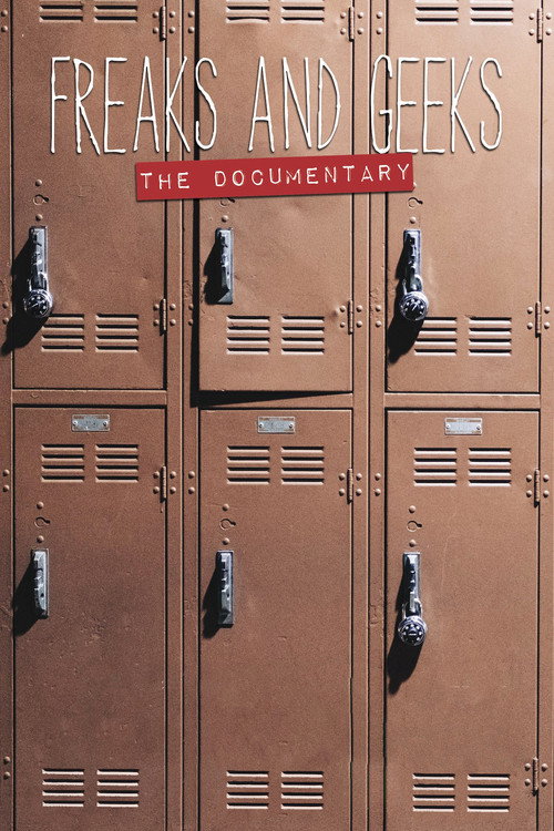 Постер фильма «Freaks and Geeks: The Documentary»