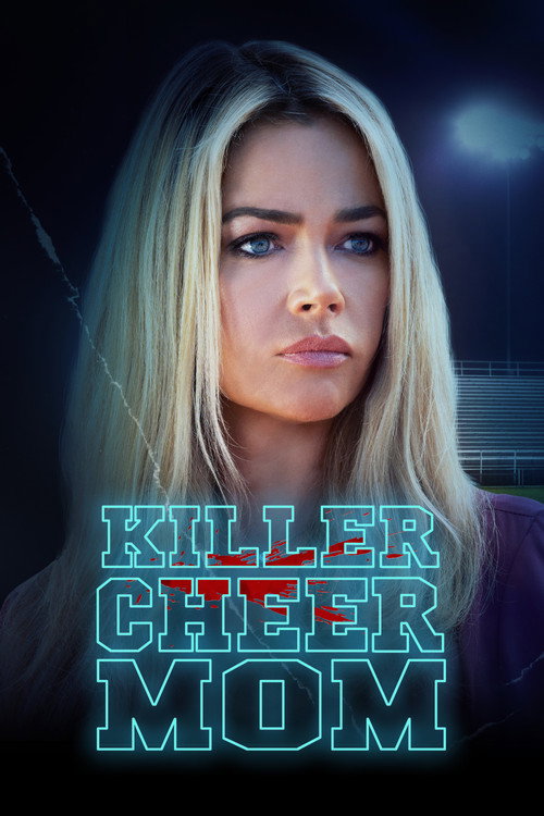 Постер фильма «Killer Cheer Mom»