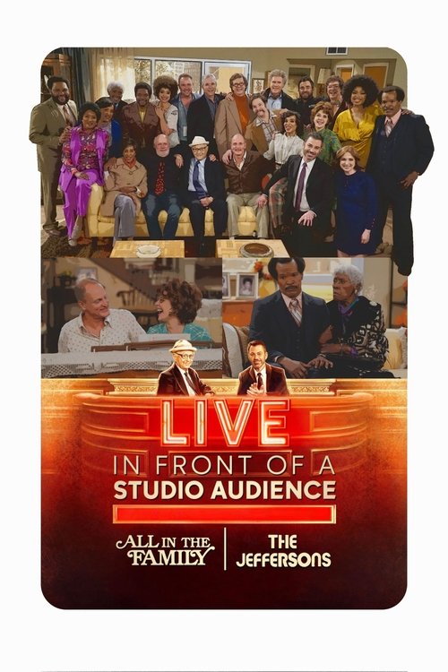 Постер фильма «Live in Front of a Studio Audience: Norman Lear's "All in the Family" and "The Jeffersons"»