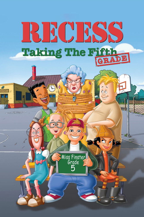 Постер фильма «Recess: Taking the Fifth Grade»