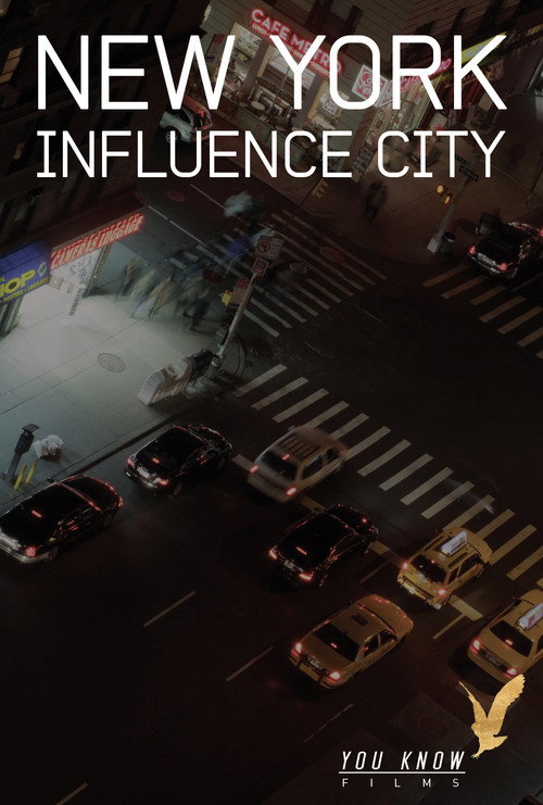 Постер фильма «New York Influence City»