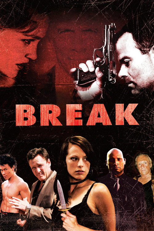 Постер фильма «Break»