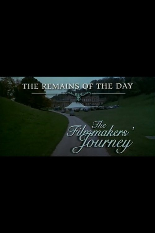 Постер фильма «The Remains of the Day: The Filmmaker's Journey»