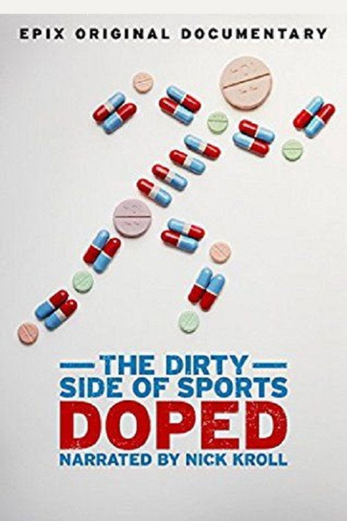Постер фильма «Doped: The Dirty Side of Sports»