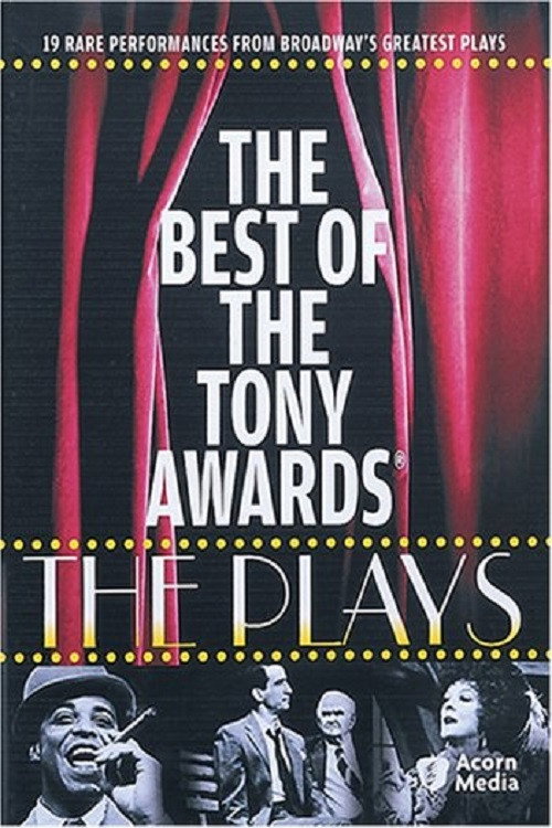 Постер фильма «The Best of The Tony Awards: The Plays»