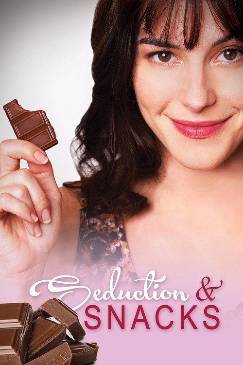 Постер фильма «Seduction & Snacks»