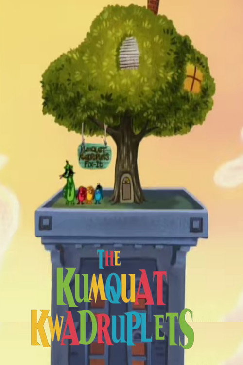 Постер фильма «The Kumquat Kwadruplets: Birthday Breakdown»