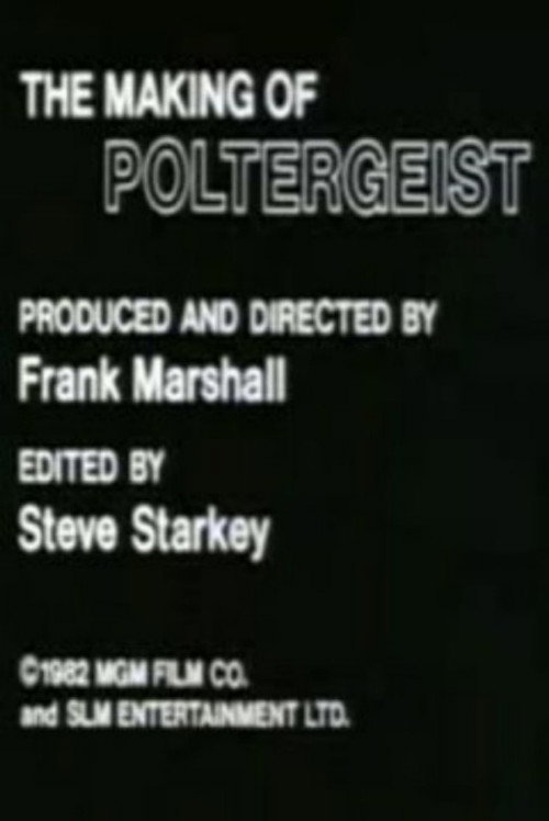Постер фильма «The Making of Poltergeist»