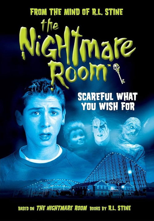 Постер фильма «The Nightmare Room: Scareful What You Wish For»