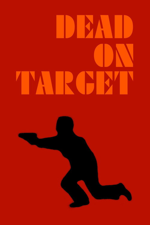 Постер фильма «Dead on Target»