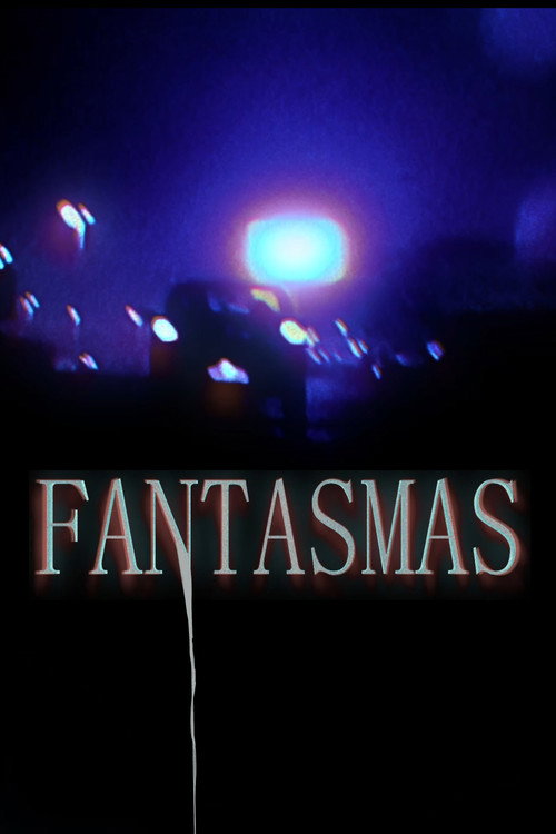 Постер фильма «Fantasmas»