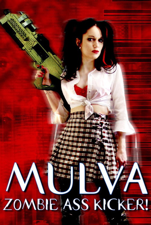Постер фильма «Mulva: Zombie Ass Kicker!»