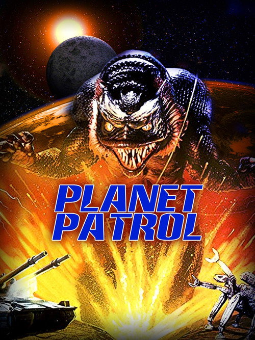 Постер фильма «Planet Patrol»