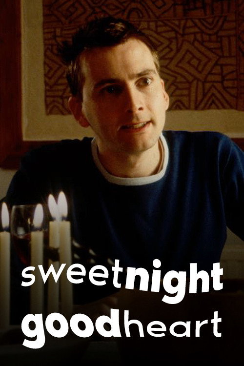 Постер фильма «Sweetnightgoodheart»